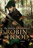 The Merry Adventures of Robin Hood (Blackstone Audio Classic Collection)
