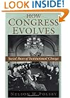 How Congress Evolves: Social Bases of Institutional Change