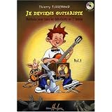 Je deviens guitariste Volume 1par Thierry Tisserand