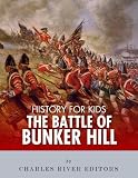 History for Kids: The Battle of Bunker Hill