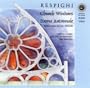 Respighi: Church Windows; Poema Autunnale