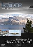 Insider - Kroatien: Hvar & Brac - Inseln in der Adria