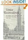Venice Reconsidered: The History and Civilization of an Italian City-State, 1297-1797