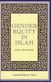 Gender Equity in Islam: Basic Principles