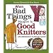 When Bad Things Happen to Good Knitters: An Emergency Survival Guide