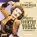 Best Of Country And Western-Chime Bells: The Best of Country Yodel, Volume Three