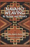 Navaho Weaving: Its Technic and History (Native American)