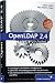 OpenLDAP 2.4: Aktuell zur Version 2.4, Schemata, Services, Tools, SSL, TLS, ACLs, Samba, Kerberos ... (Galileo Computing)