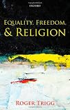 Equality, Freedom, and Religion