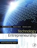 Technology Entrepreneurship: Creating, Capturing, and Protecting Value