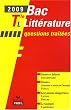 Bac 2009 litt�rature Tle L : Questions trait�es
