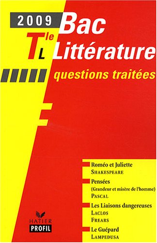 Bac 2009 littérature Tle L : Questions traitées
