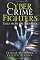 Cyber Crime Fighters: Tales from the Trenches