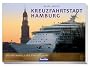 Kreuzfahrtstadt Hamburg: Die Metropole der Traumschiffe