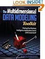 The Multidimensional Data Modeling Toolkit: Making Your Business Intelligence Application Smart with Oracle OLAP