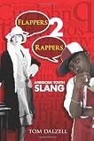 Flappers 2 Rappers: American Youth Slang (Dover Books on Americana)