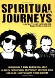 Spiritual Journeys: How Faith Has Influenced Twelve Music Icons