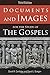 Documents and Images for the Study of the Gospels: Third Edition