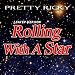Rolling With A Star