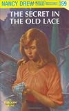 The Secret in the Old Lace (Nancy Drew Mystery Stories, No. 59)