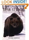 Bear Attacks: Their Causes and Avoidance (revised edition)