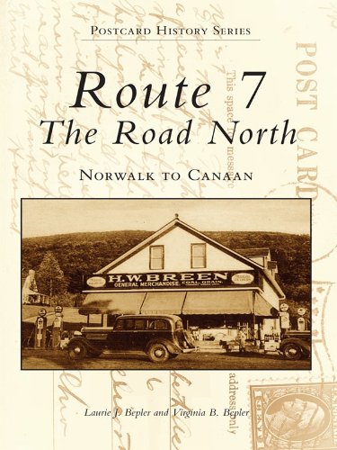 Route 7, The Road North: Norwalk to Canaan (Postcard History)