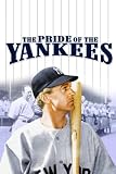 The Pride of the Yankees