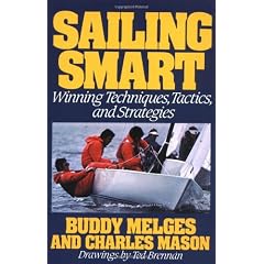 Sailing Smart: Winning Techniques, Tactics, and Strategies