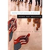 constitutional rights myths and realities