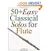 50+ Easy Classical Solos For Flute