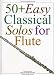 Book 50+ Easy Classical Solos For Flute