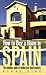 Books : How to Buy a Home in Spain: The Complete Guide to Finding Your Ideal Property