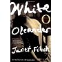 White Oleander: A Novel (Oprah's Book Club) von Janet Fitch
