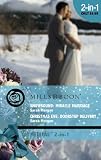 Snowbound: miracle marriage ; Christmas Eve: doorstep delivery