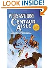 Centaur Aisle (Xanth Novels)