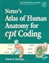 Netter's Atlas of Human Anatomy for CPT  Coding