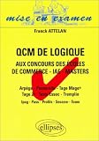 QCM de logique aux concours des écoles de commerce - IAE - Masters : Arpège - Passerelle - Tage Mage - Tage 2 - Tests Essec - Tremplin - Ipag - Pass - Profils - Sésame - Team