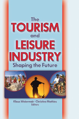 The Tourism and Leisure Industry: Shaping the Future