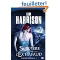 Rachel Morgan, tome 1 : Sorci�re pour l'�chafaud