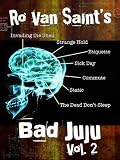 Bad Juju: Volume 2