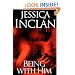 Being With Him
