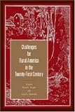  : Challenges for Rural America in the Twenty First Century (Rural Studies)