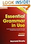 Essential Grammar in Use with Answers: A Self-Study Reference and Practice Book for Elementary Students of English