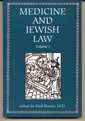 Medicine and Jewish Law (Medicine & Jewish Law)