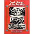 Small Houses of the Twenties (The Sears, Roebuck 1926 House Catalog) (Dover Books on Architecture) (Unabridged) (Paperback)
