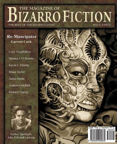 The Magazine of Bizarro Fiction (Issue Three)