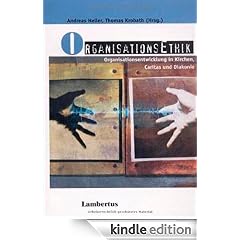 Organisationsethik: Organisationsentwicklung In Kirchen, Caritas Und Diakonie