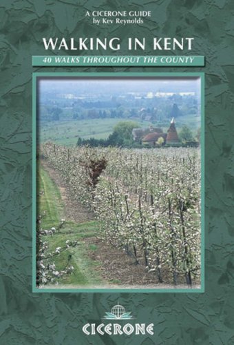 City Travel Guides Discounted  Books : Walking in Kent: 40 Walks Throughout the County (Cicerone Guide)