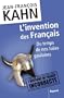 INVENTION DES FRAN�AIS DU TEMPS DE NOS FOLIES GAULOISES (L')