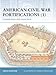 American Civil War Fortifications (1): Coastal brick and stone forts (Fortress, 6)